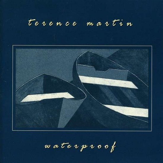 Cover for Terence Martin · Waterproof (CD) (2012)