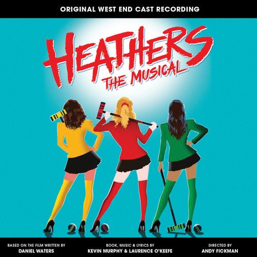 Heathers The Musical - O'keefe,laurence / Murphy,kevi - Musiikki - GHOSTLIGHT - 0791558457025 - perjantai 7. kesäkuuta 2019