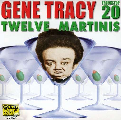 Twelve Martinis - Gene Tracy - Música - Int'l Marketing GRP - 0792014002025 - 2013