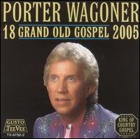 Cover for Porter Wagoner · 18 Grand Old Gospel 2005 (CD) (2005)