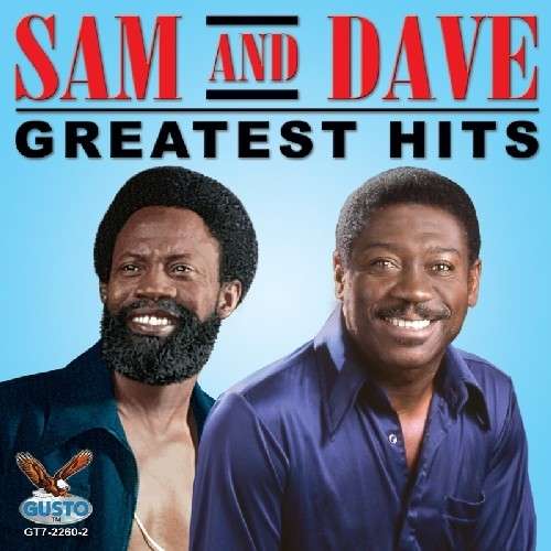 Greatest Hits - Sam & Dave - Musik - GUSTO - 0792014226025 - 19. März 2012