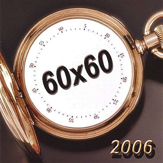 Cover for 60x60 · 60x60 (2006-2007) (CD) (2008)