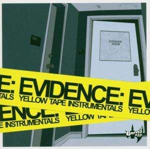 Yellow Tape Instrumentals - Evidence - Muzyka - BATTLE AXE - 0800867103025 - 31 maja 2004