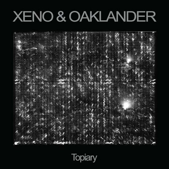 Topiary - Xeno & Oaklander - Music - GHOSTLY INT. - 0804297827025 - June 3, 2016