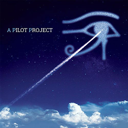 Cover for Pilot · Pilot Project: Return to Alan Parsons Project (CD) (2014)