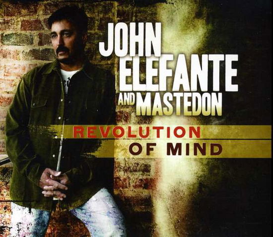 Cover for John Elefante &amp; Mastedon · Revolution Of Mind (CD) (2011)