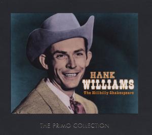 The Hillbilly Shakespeare - Hank Williams - Música - PRIMO - 0805520090025 - 25 de septiembre de 2006