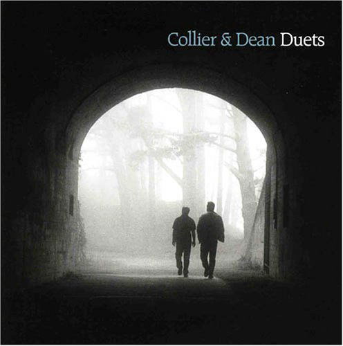 Duets - Collier & Dean ( Collier,tom ) ( Dean,dan ) - Muziek - ORIGIN - 0805558244025 - 22 februari 2005