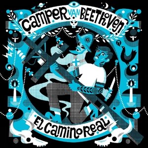 Cover for Camper Van Beethoven · El Camino Real (CD) (2015)