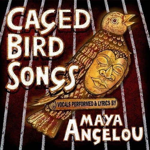 Cover for Maya Angelou · Caged Bird Songs (CD) (2014)