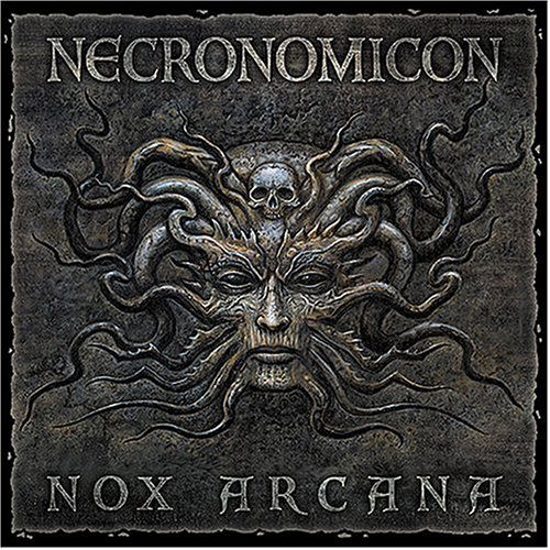 Necronomicon - Nox Arcana - Musique - Monolith Graphics - 0808817001025 - 10 octobre 2004