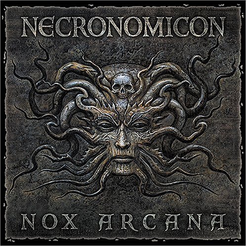 Cover for Nox Arcana · Necronomicon (CD) (2004)