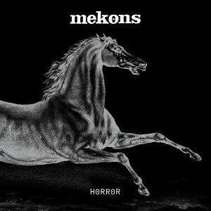 Cover for Mekons · Horror (CD) (2025)