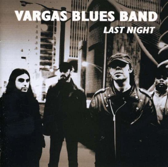 Cover for Vargas Blues Band · Last Night (CD) (2008)