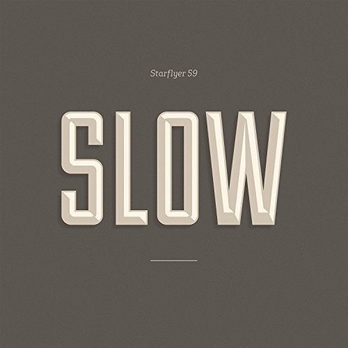 Cover for Starflyer 59 · Slow (CD) [Digipak] (2016)