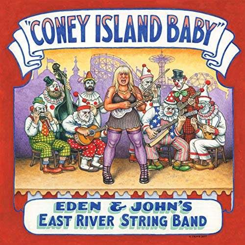 Cover for Eden &amp; John's East River String Band · Coney Island Baby (CD) (2019)