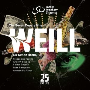 Cover for London Symphony Orchestra &amp; Simon Rattle &amp; Magdalena Kozena · Weill: The Seven Deadly Sins (CD) (2025)