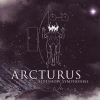 Cover for Arcturus · Sideshow Symphonies (CD) (2005)