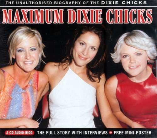 Cover for Dixie Chicks · Maximum Dixie Chicks (CD) (2007)