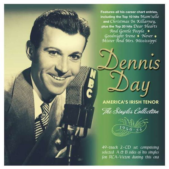 Americas Irish Tenor: The Singles Collection 1946-54 - Dennis Day - Musique - ACROBAT - 0824046340025 - 1 octobre 2021