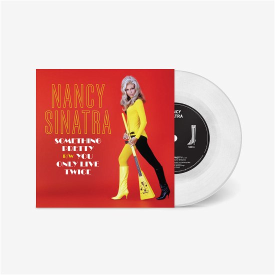 Cover for NANCY SINATRA · You Only Live Twice / Something Pretty (7&quot;) [White Vinyl edition] (2024)