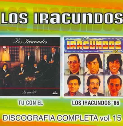 Cover for Iracundos · Discografia Completa 15: Tu Con El / Iracundos 86 (CD) (2007)