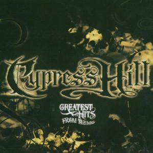 Greatest Hits from the Bong - Cypress Hill - Musiikki - COLUMBIA - 0828767827025 - lauantai 21. tammikuuta 2006