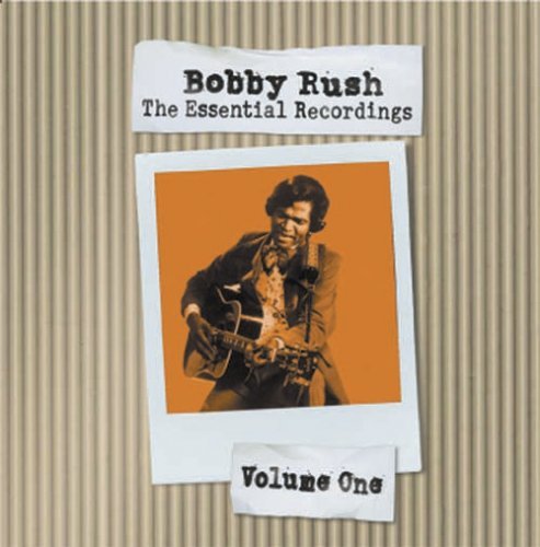 Essential Recordings 1 - Bobby Rush - Musikk - DEEP RUSH - 0829070500025 - 16. mai 2006