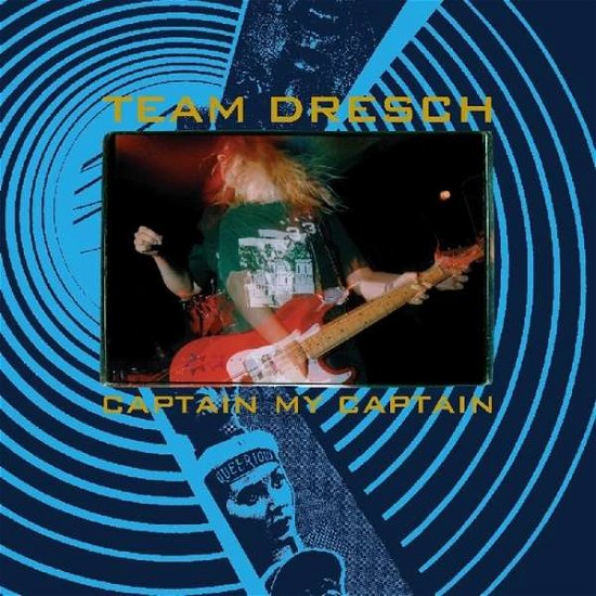 Cover for Team Dresch · Captain My Captain (CD) (2019)