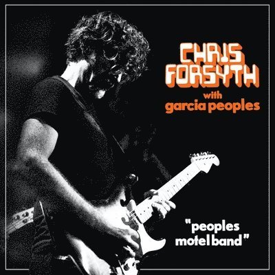 Cover for Chris Forsyth · Peoples Motel Band (solar Live Vol.3: 9.14.19) (LP) (2022)