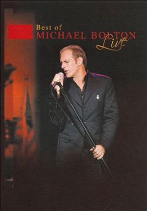 Best of Michael Bolton Live / (Dol Amar) - Michael Bolton - Filmes - Liberation Ent - 0858423001025 - 31 de janeiro de 2006