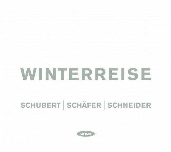 Die Winterreise - Franz Schubert - Musiikki - ONYX - 0880040401025 - torstai 8. kesäkuuta 2006