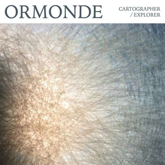 Cartographer / Explorer - Ormonde - Musik - GIZEH - 0880319682025 - 11. november 2014
