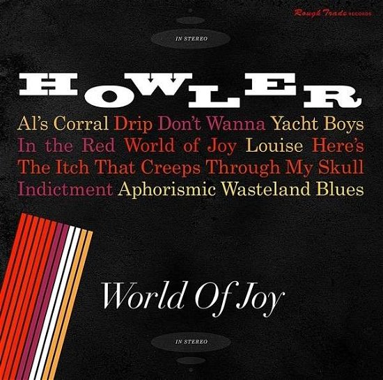 World Of Joy - Howler - Music - ROUGH TRADE - 0883870074025 - March 24, 2023