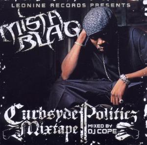 Curbsyde Politicz - Mista Blaq - Muzyka - SMD RECORDS - 0886970102025 - 3 listopada 2010