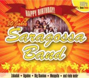 Happy Birthday - Saragossa Band - Musik - EXPRESS - 0886971220025 - 14. marts 2008