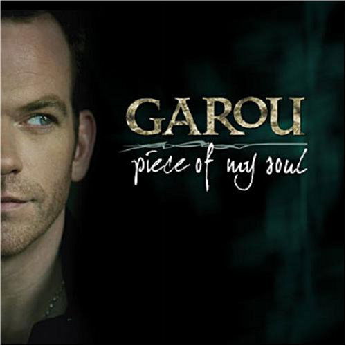 Garou · Piece of My Soul (CD) (2008)