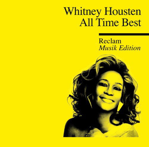 All Time Best - Reclam Musik Edition 10 - Whitney Houston - Muziek - SPMAR - 0886979352025 - 26 augustus 2011