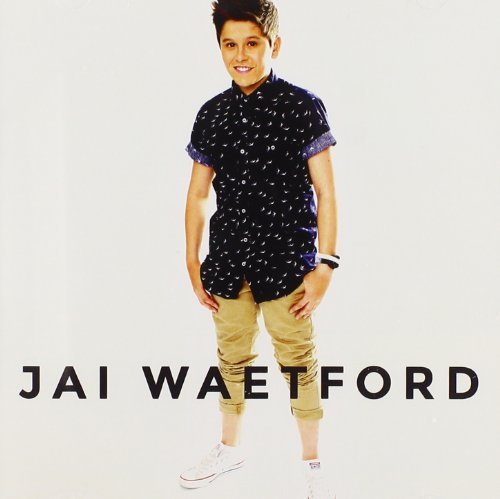 Jai Waetford - Jai Waetford - Musik - SONY AUSTRALIA - 0888430224025 - 6 december 2013