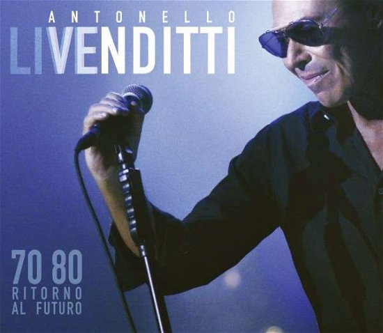 Cover for Antonello Venditti · Venditti Live 70.80.. (CD) (2018)
