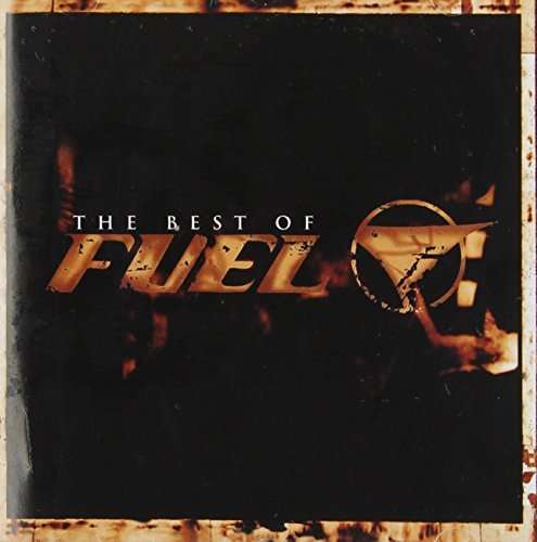 Best of Fuel - Fuel - Musik - SONY MUSIC - 0888751055025 - 26. maj 2015