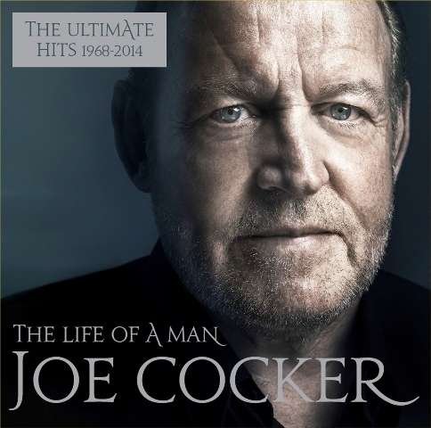 Cover for Joe Cocker · Life Of A Man (CD) (2015)