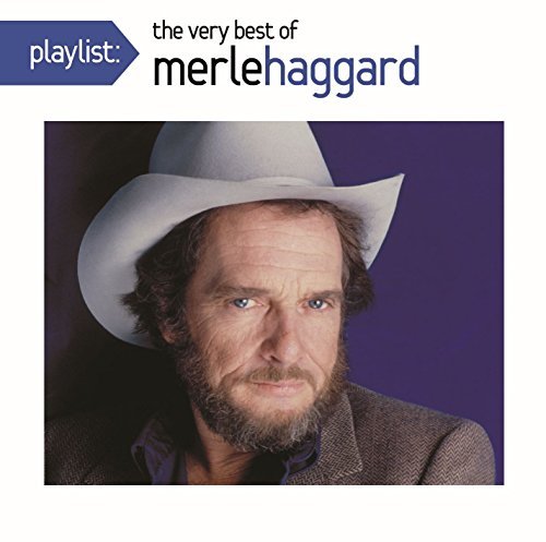 Cover for Merle Haggard · Playlist: the Very Best of Merle Hag Gard (CD) (2016)
