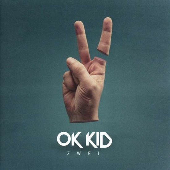 Cover for Ok Kid · Zwei (CD) (2016)
