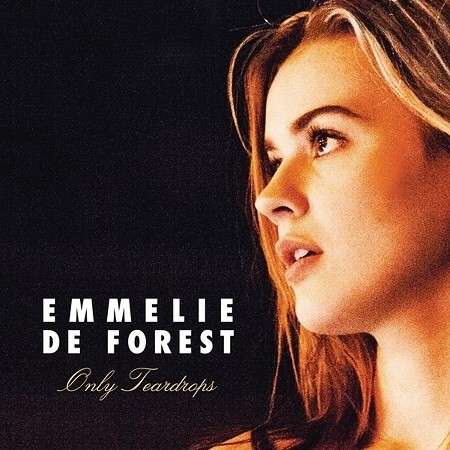 Only Teardrops - Emmelie De Forest - Musikk - Sony Owned - 0888837467025 - 14. juni 2013