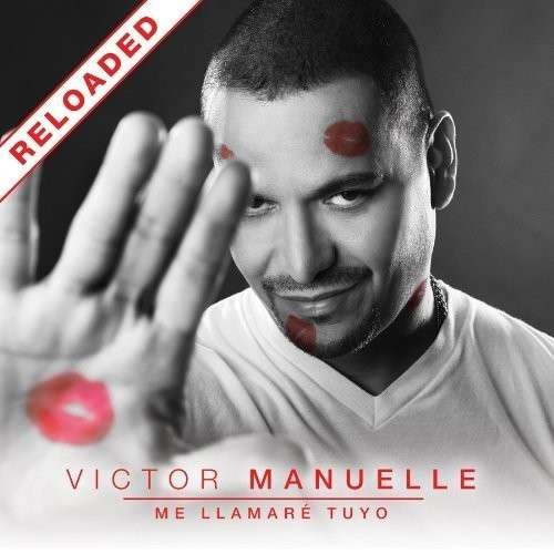 Cover for Victor Manuelle · Me Llamare Tuyo Reloaded (CD) (2014)