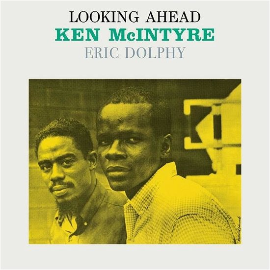 Cover for Mcintyre,ken / Dolphy,eric · Looking Ahead (LP) (2018)