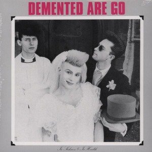 Cover for Demented Are Go · In Sickness and in Health (LP) (2019)