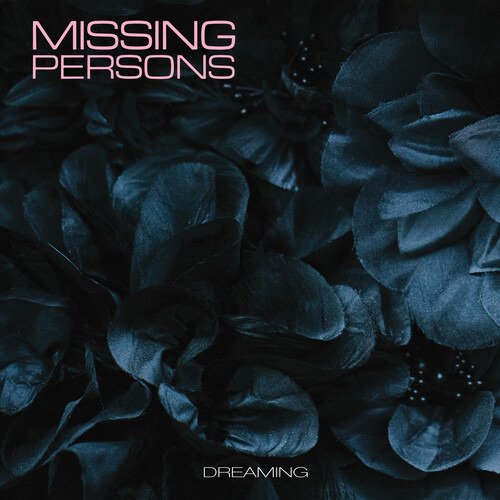 Dreaming - Missing Persons - Muzyka - CLEOPATRA RECORDS - 0889466583025 - 14 czerwca 2024