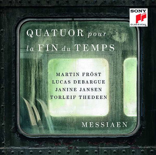 Messiaen / Quatuor Pour La Fin Du Temps - Martin Frost - Música - SONY CLASSICAL - 0889853631025 - 3 de novembro de 2017